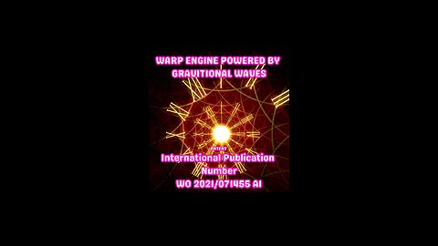WARP ENGINE POWERED BY GRAVITATIONAL WAVES PATENT