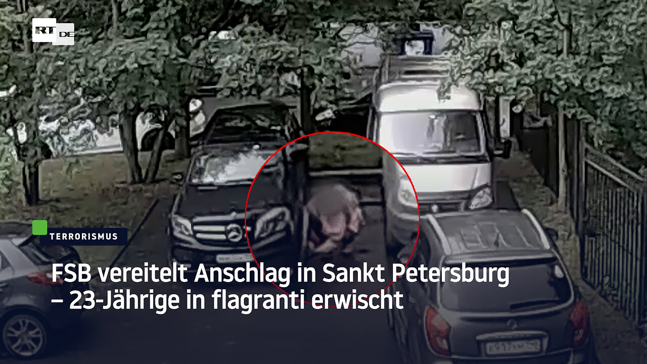 FSB vereitelt Anschlag in Sankt Petersburg – 23-Jährige in flagranti erwischt