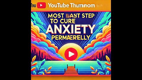 Most important step to cure Anxiety Permanently