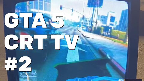 GTA 5 Enhanced Edition Gameplay Part 2 - CRT Gaming