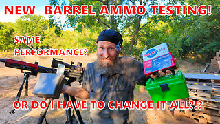 New Barrel - Testing Ammo! Still Great Results?
