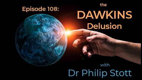 108 The Dawkins Delusion