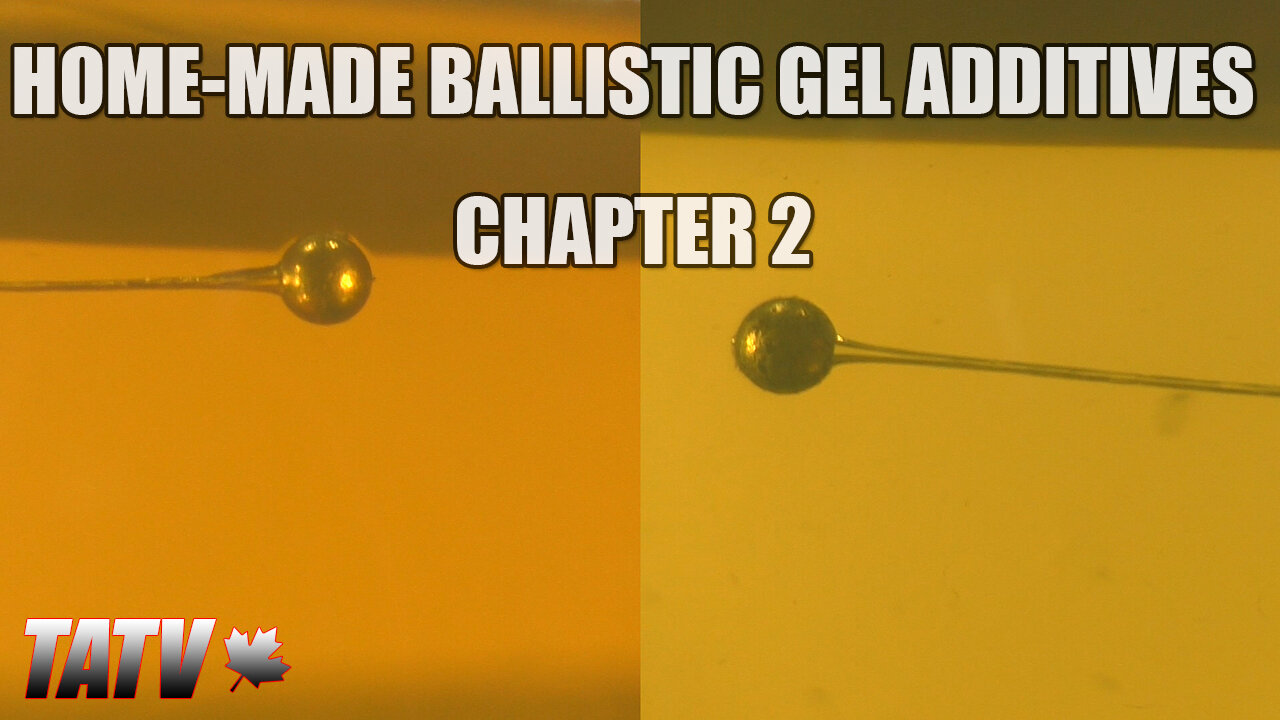 Home-Made Ballistic Gel Additives - Chapter 2