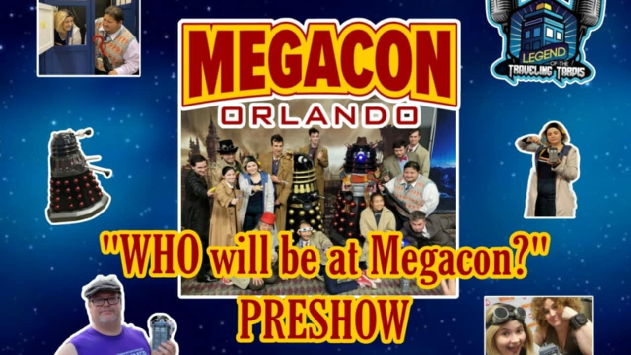 MegaCon Orlando Setup & Preview 2025 The Legend of the Traveling TARDIS is live!