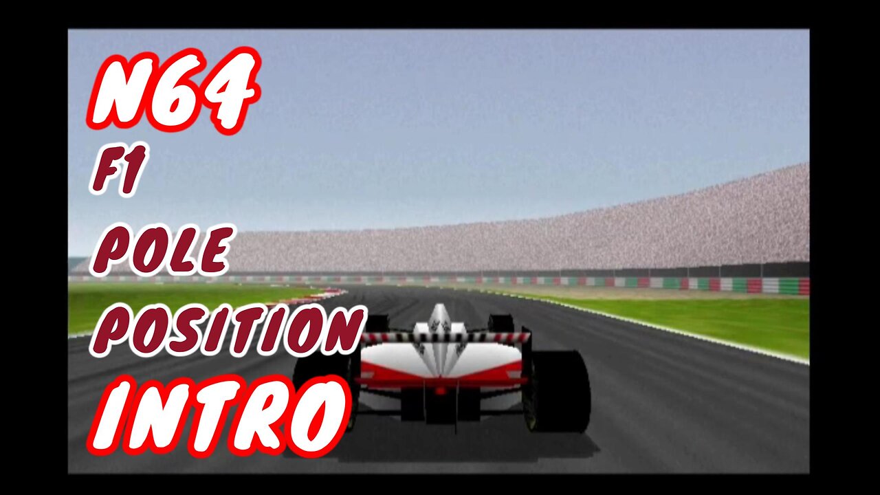 N64 Intro - F1 Pole Position Grand Prix Cinematic