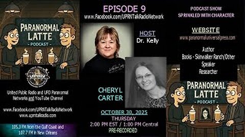 Paranormal Latte Podcast - Skinwalker Ranch, UFOs, High Strangeness with Cheryl Lynn Carter