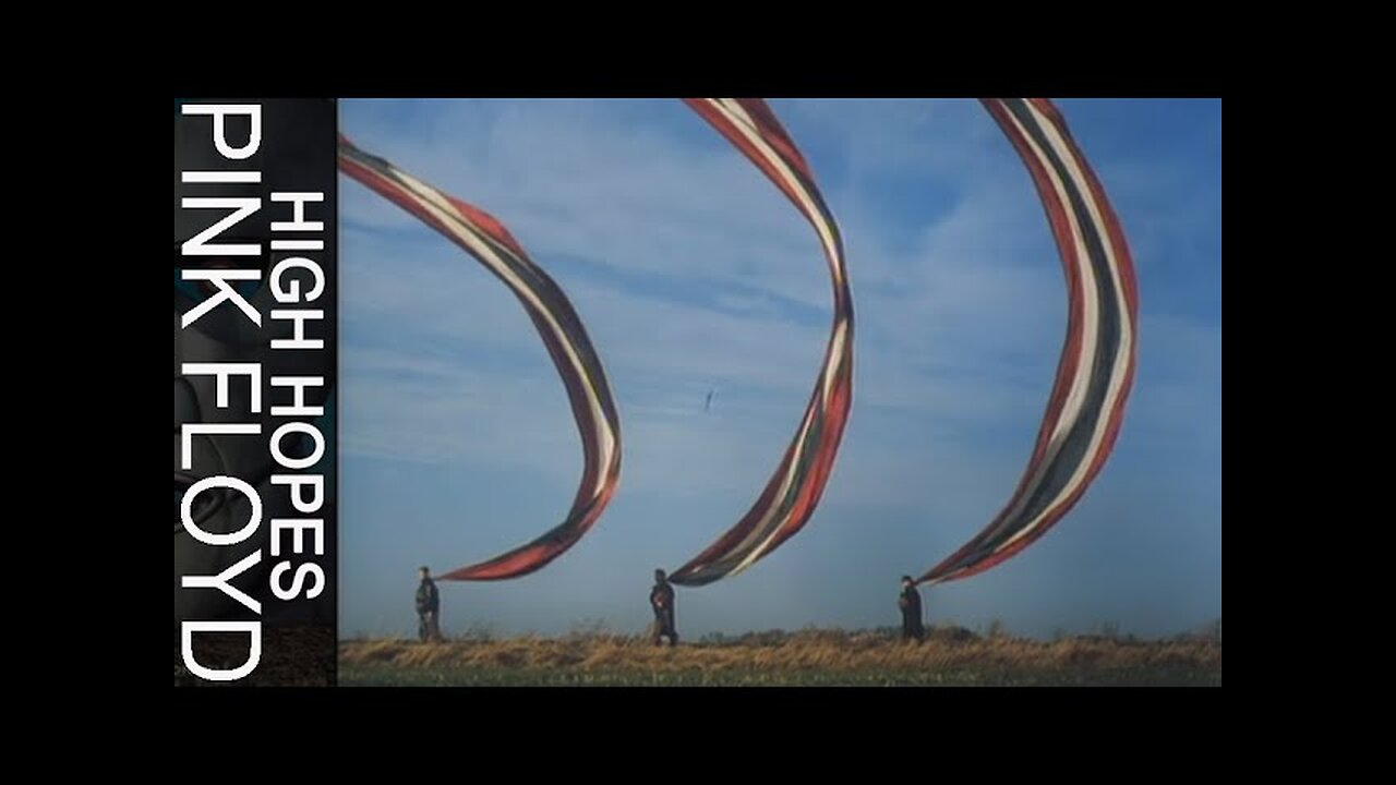 Pink Floyd - High Hopes