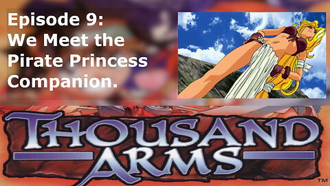 Episode 9: We Meet the Pirate Princess Companion.
