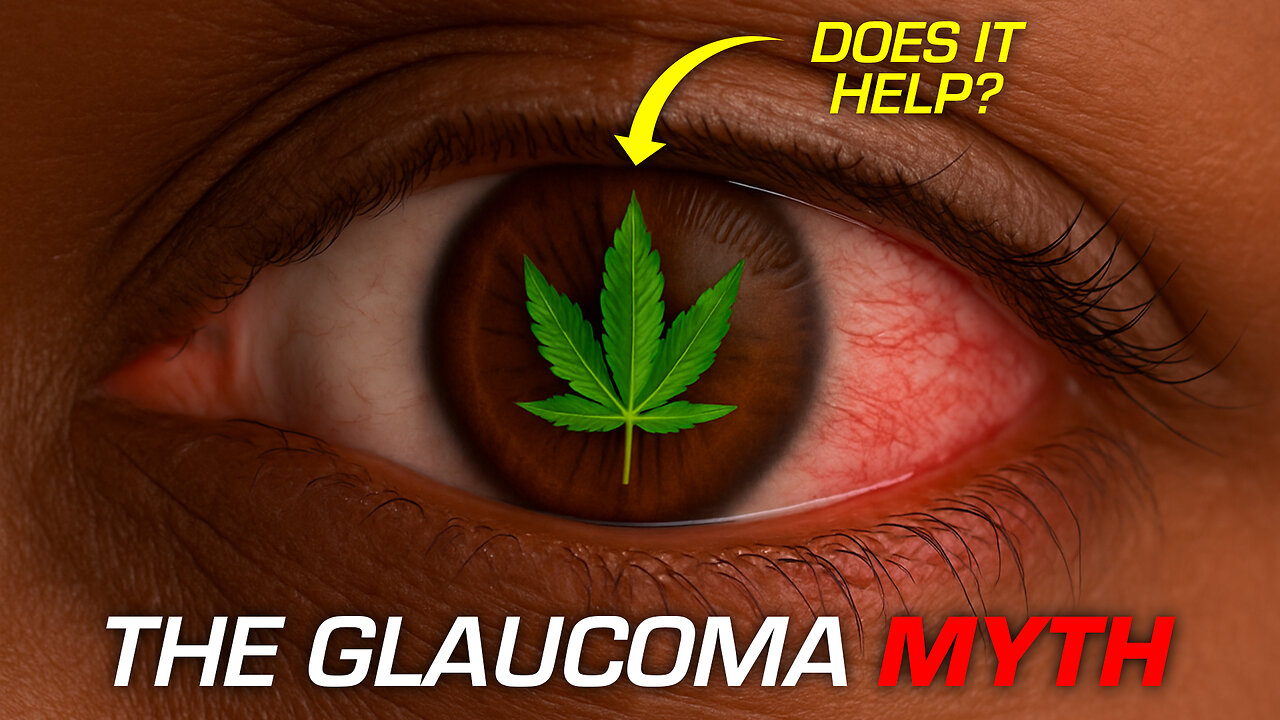 The TRUTH About THC and Glaucoma