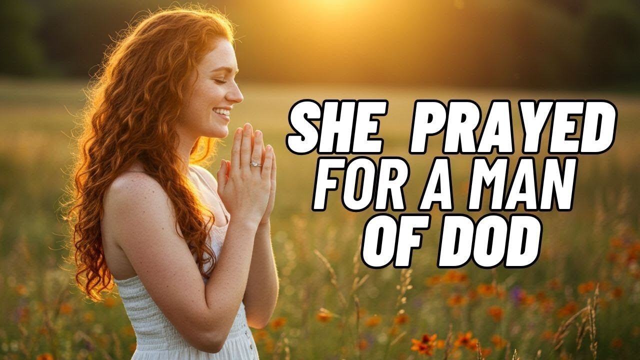 Christian Love Story | She Prayed for Him and God Answered in His Perfect Timing