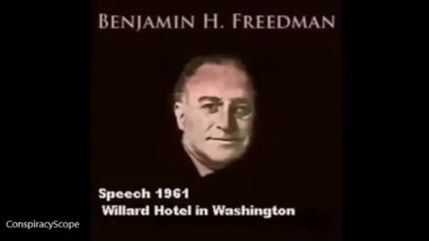 BENJAMIN H. FREEDMAN | Speech 1961 Willard Hotel in Washington