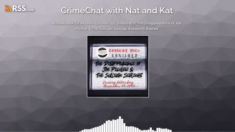 #sneakpeek #audio #bonusepisode 150: VANISHED! The Disappearance of Joe Pichler & Sullivan Siblings