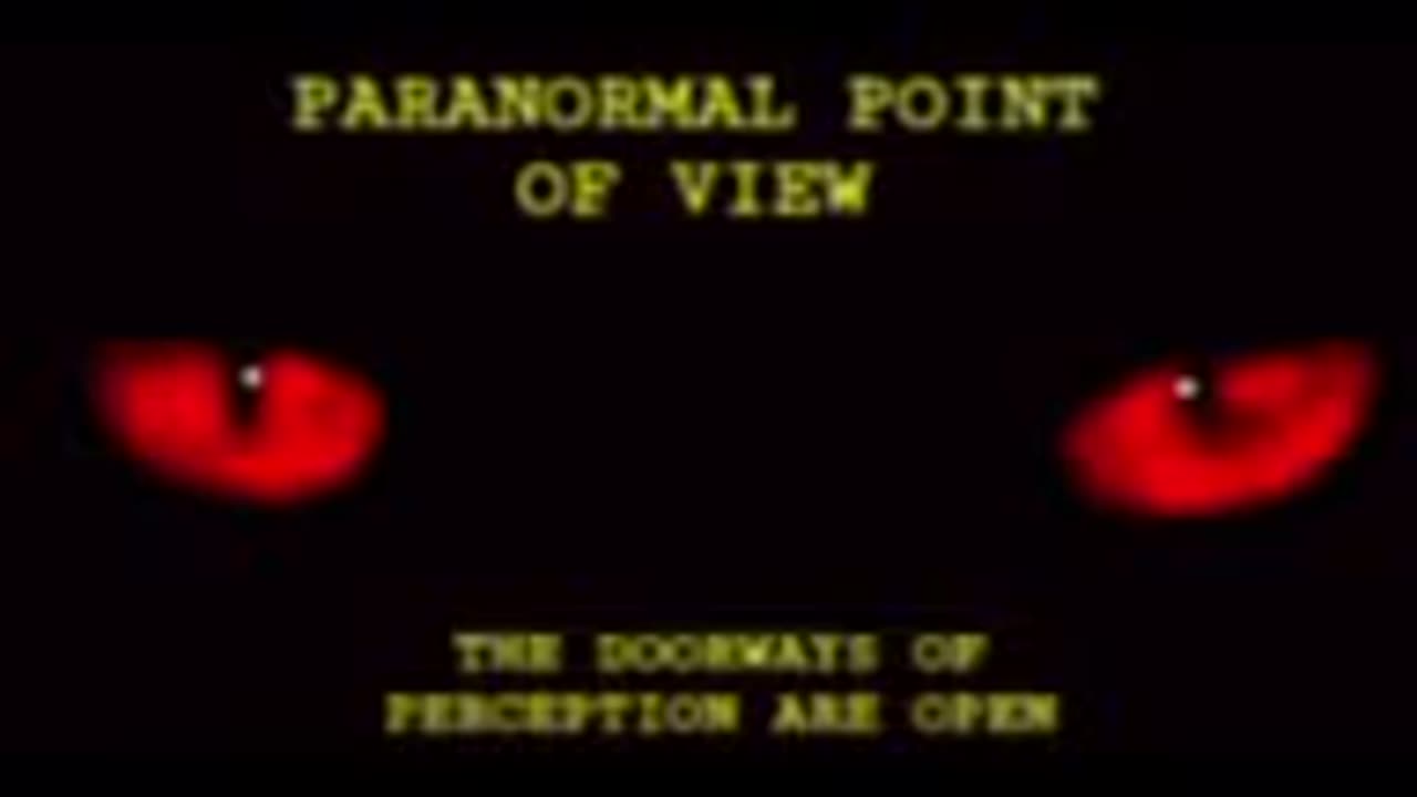 Intro for Paranormal Point of View
