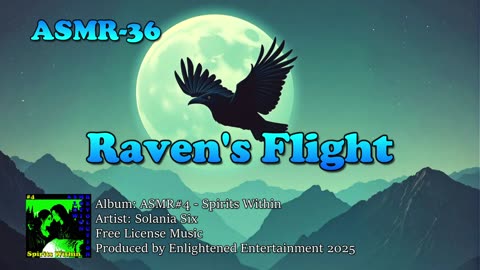 "Raven's Flight" - ASMR-36 | Solania Six