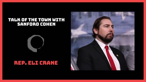 Rep. Eli Crane Discusses Minnesota and Maduro on "Talk of the Town" with Sanford Cohen