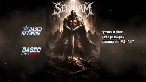 "Ferrum et Fides" - Serviam - (Crusader Music) [AI Generated]