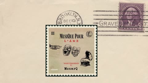 MonarQ - Musique pour l'âme III