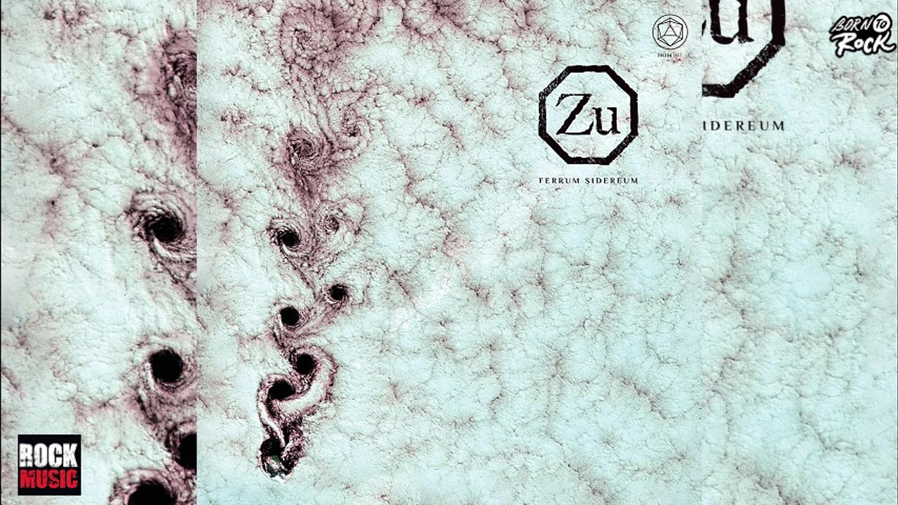 Zu - Ferrum Sidereum (2026)