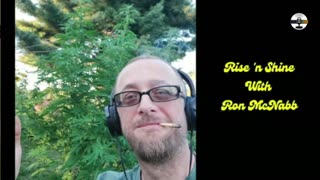 Rise N Shine! It's Marijuana Time! Daily at 7am et