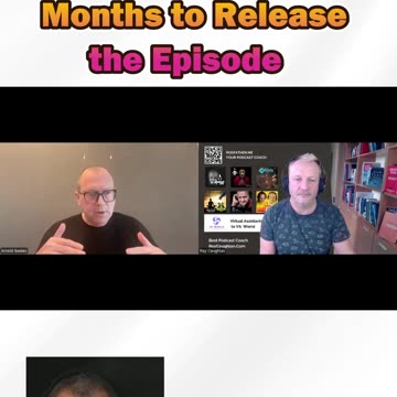 It can Take 6 Months to Release the Episode