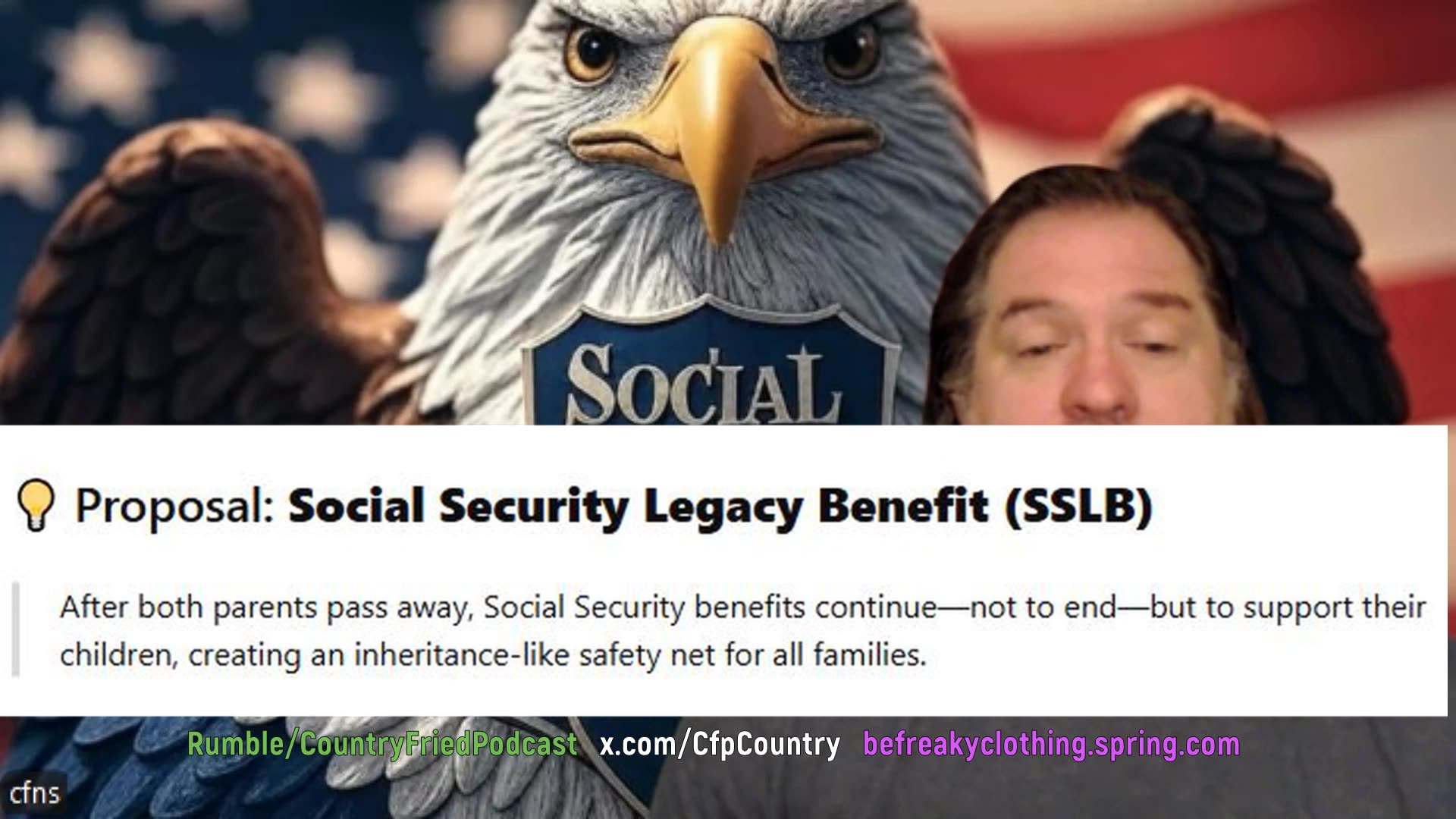 C.F.N.S. Proposal: Social Security Legacy Benefit (SSLB)