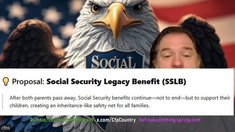 C.F.N.S. Proposal: Social Security Legacy Benefit (SSLB)