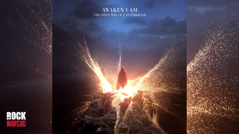 Awaken I Am - The Only Way Out Is Through (2025)