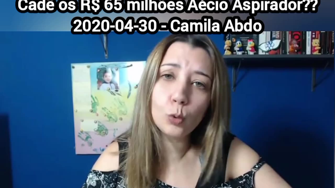 Lockdown eterno de SP e Aécio denunciado. Cadê os R$ 65 milhões Aécio Aspirador?? 2020-04-30 - Camila Abdo
