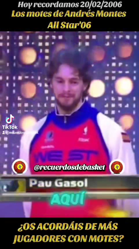 Los motes de Andrés Montes en el All Star'06 ¿OS ACORDÁIS DE MÁS JUGADORES CON MOTES?