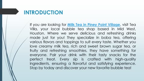 If you are looking for Milk Tea in Piney Point Village