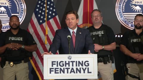 Governor DeSantis Highlights Results of the Safe Program to Fight Fentanyl