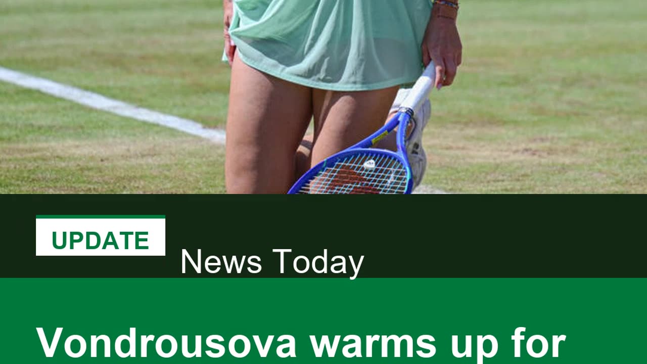 Vondrousova warms up for Wimbledon with Berlin title