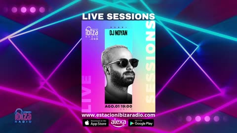 DJ Noyan Live Sessions - Viernes 1 de Agosto 2025