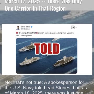 Fact Check: U.S. Did NOT Send 'Three US Aircraft Carriers' To Iran On March 17, 2025