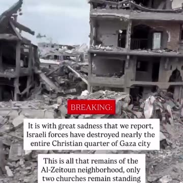 Rothschild’s “Israeli forces have destroyed nearly the entire Christian quarter of Gaza city“