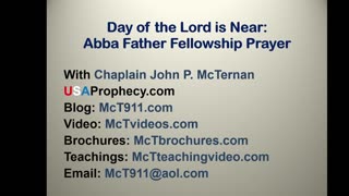Day of the Lord is Near: Abba Father Fellowship Prayer