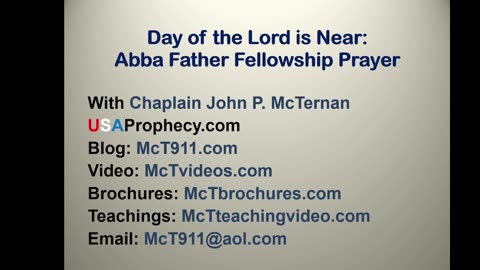 Day of the Lord is Near: Abba Father Fellowship Prayer