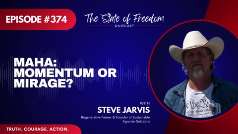 MAHA: Momentum or Mirage? | Steve Jarvis Breaks It Down | Ep. 374