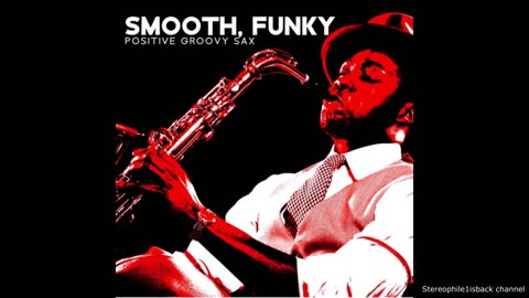 Smooth Jazz Music Academy - Jazz Funk Soul