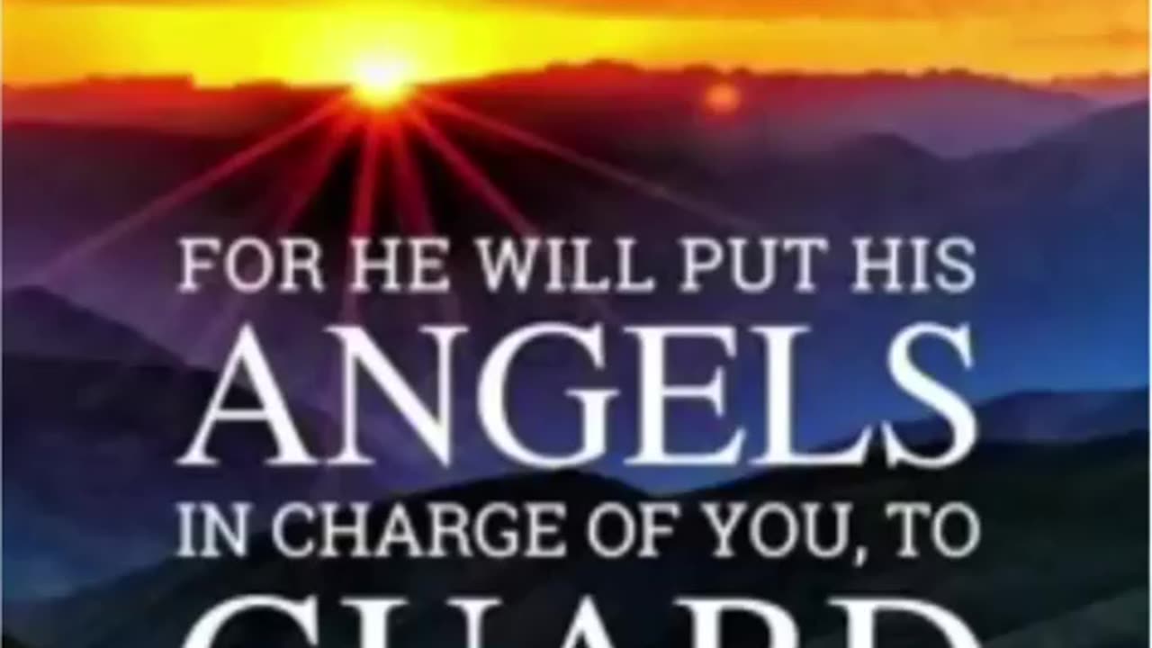 Psalm 91:11❤️🔥❤️🔥🔥