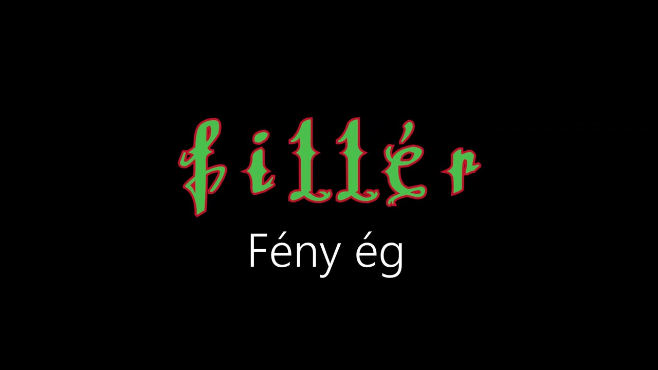 Fillér ¦ Fény ég (hivatalos audió)