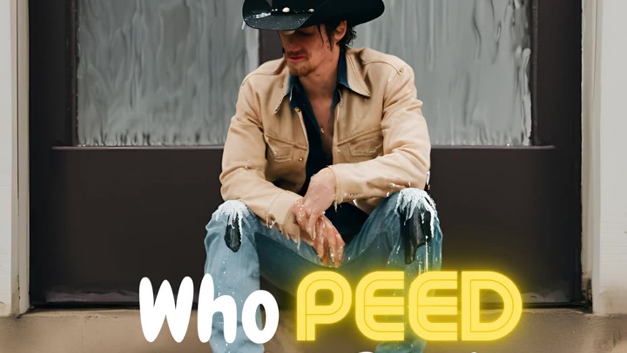 Who Peed in My Pants