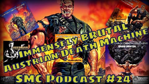 SMC Recording Studio - Podcast - Episode #24 - Austrian Death Machine