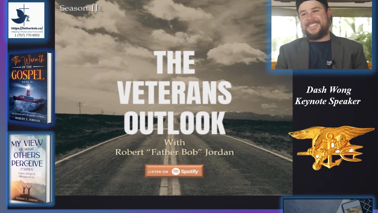 The Veterans Outlook Podcast Featuring Retired Navy SEAL, Dash Wong.