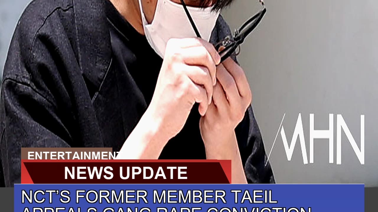 Ncts Former Member Taeil Appeals Gang Rape Convic