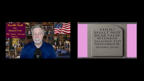 Sensible Truth on The Medlock Post Ep. 14: Bearing False Witness is Lying