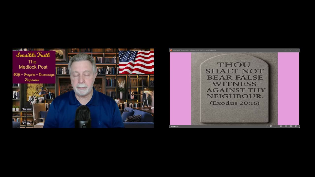 Sensible Truth on The Medlock Post Ep. 14: Bearing False Witness is Lying