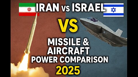 Iran vs Israel: Missile & Aircraft Power Comparison 2025 | Who Wins?