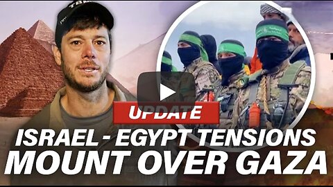 BREAKING: Israel-Egypt Tension RISING as Egypt REJECTS Plan for GAZA