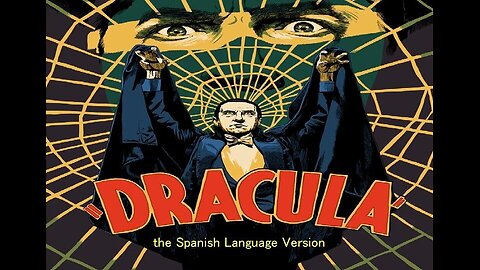 DRACULA 1931 The Spanish Version Filmed with a Different Director & Actors FULL MOVIE in HD
